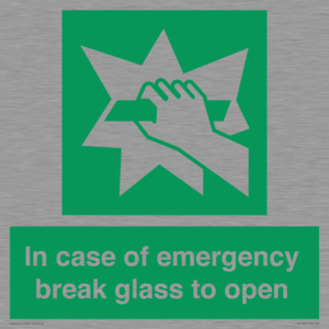 In case of emergency break glass to open